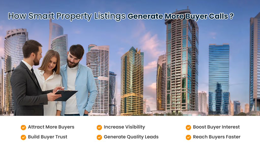 How Smart Property Listings Generate More Buyer Calls 